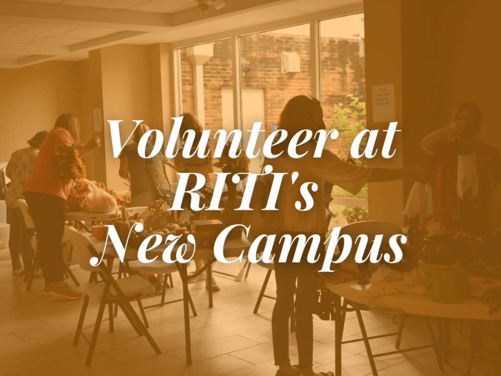 room in the inn blog title Volunteer at RITI's New Campus overlays image of volunteers decorating the dining room for fall