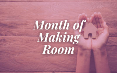 Month of Making Room