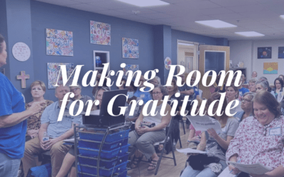 Making Room for Gratitude