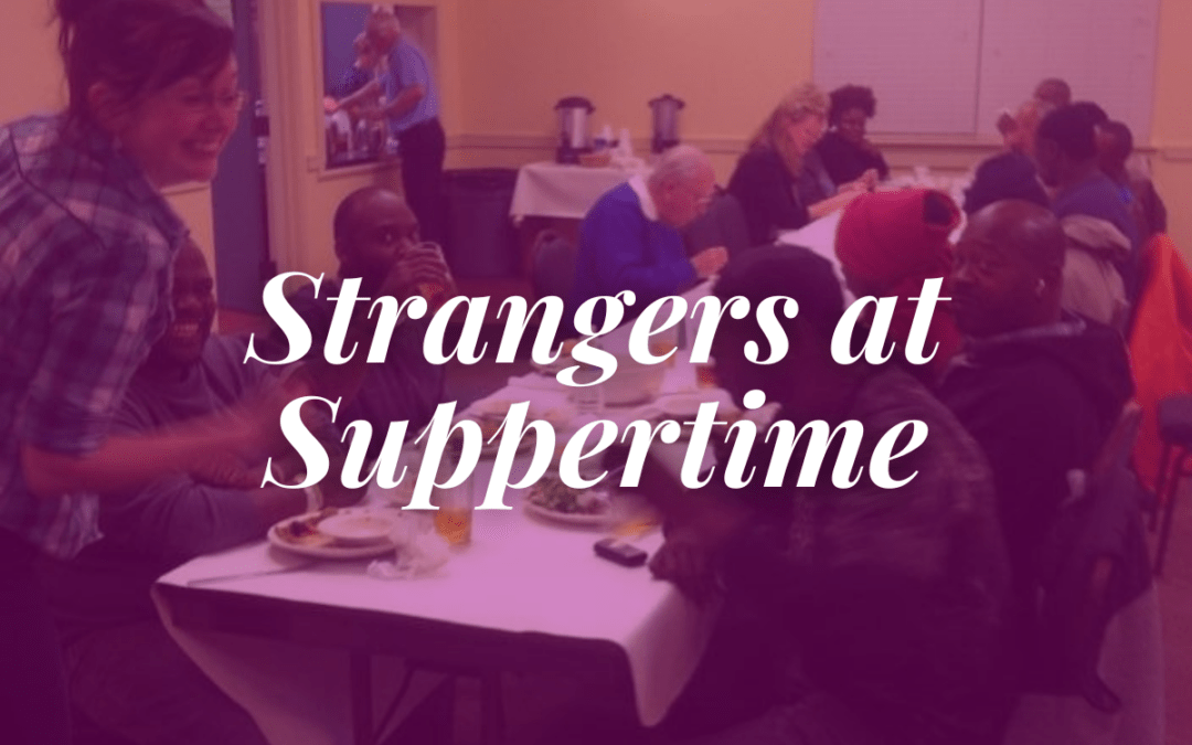 Strangers at Suppertime